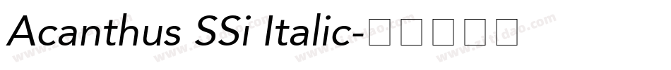 Acanthus SSi Italic字体转换